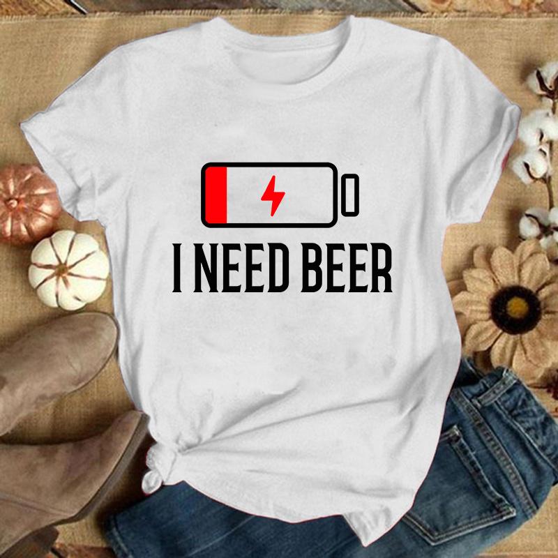 I Need Beer Printed T Shirt Men/Women Tops Casual Short Sleeve Personality Shirt