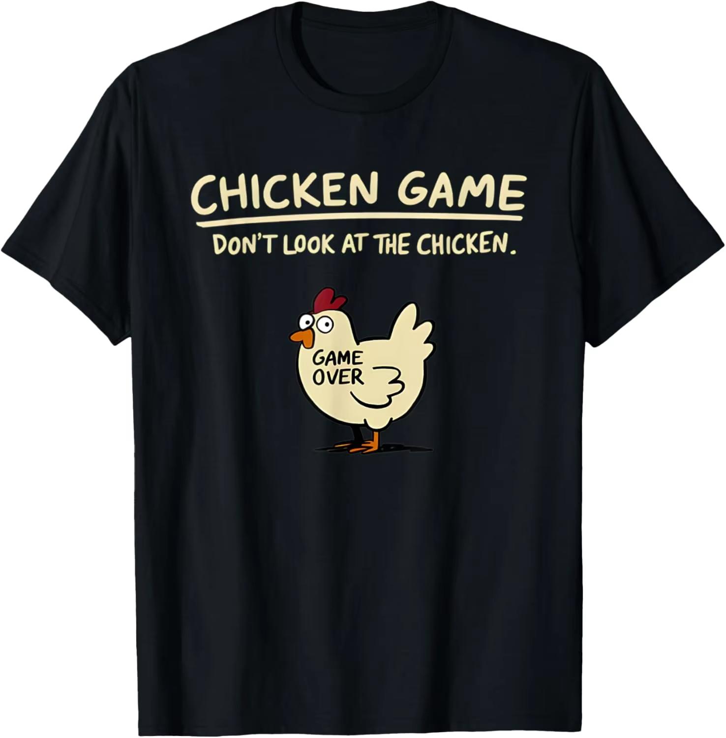 Chicken Game Dont Look At The Chicken Funny Chicken TShirt Custom Printed Graphic T Shirt Mens Clothing Ropa Hombre S