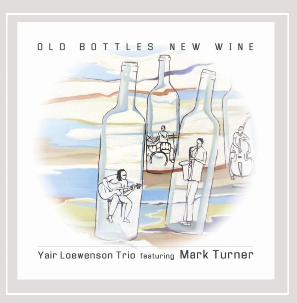 

CD YAIR LOEWENSON - Old Bottles New Wine NONE Non Japan Jazz Used
