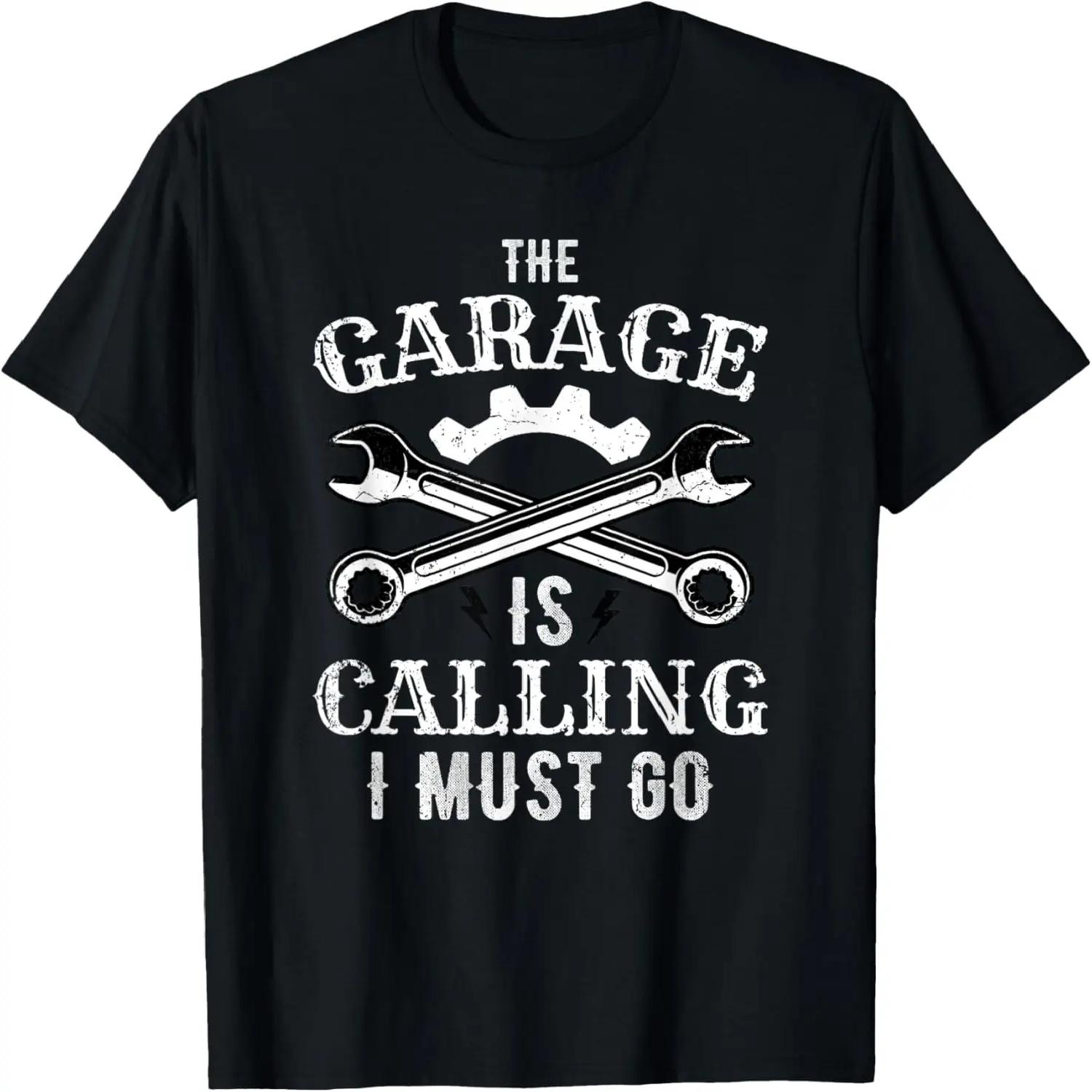 Funny Mechanic Handy Dad The Garage Is Calling I Must Go T-Shirt XXXXXL чёрный