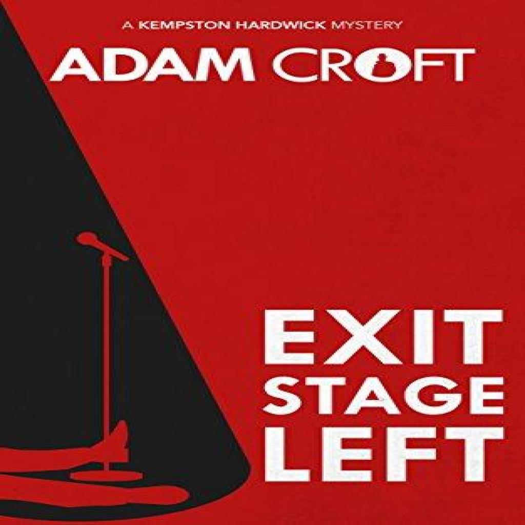 Exit Stage Left by Adam Croft Paperback Book 9781912599714