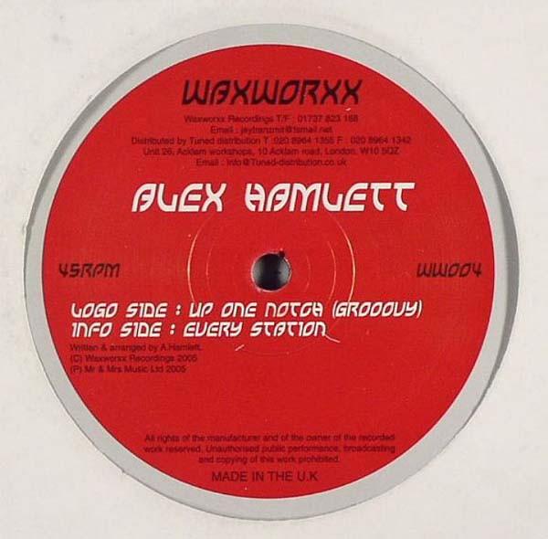 

12inch Record ALEX HAMLETT - Up One Notch (Grooovy) / Every Stat WW004 Waxworxx Record 2005 UK Dance & Electronica Used