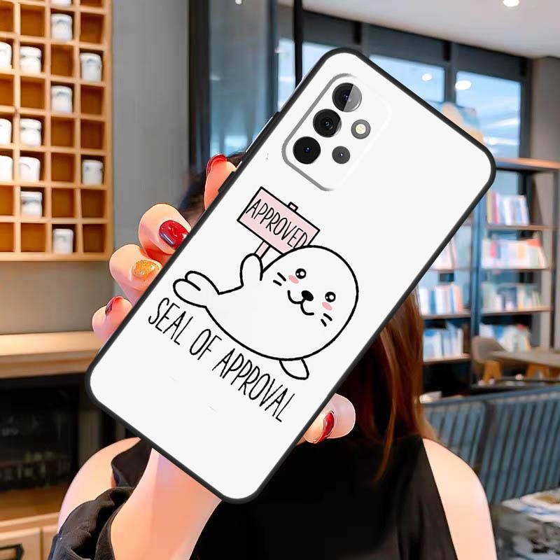 Funny Seal of Approval Case For Samsung Galaxy A06 A05 A16 A26 A36 A56 A53 A32 A52 A33 A13 A55 A35 A15 A14 A34 A54