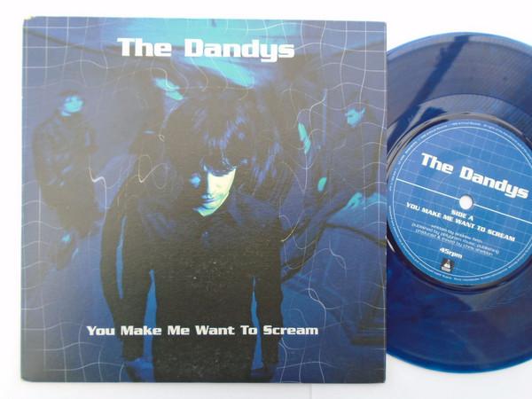 7inch Record DANDYS - You Make Me Want To Scream ATF3 Artificial Reco 1998 UK Rock Used