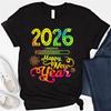 Happy New Years Eve Party Christmas New Year 2026 Crew Neck All Seasons Fashion High Quality Cotton Shortsleev Unisex TShirt