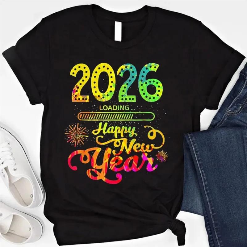 

Happy New Years Eve Party Christmas New Year 2026 Crew Neck All Seasons Fashion High Quality Cotton Shortsleev Unisex TShirt S