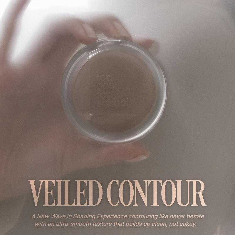 Too cool for school Veiled Contour 7.2g