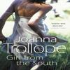 Girl From The South by Joanna Trollope Paperback Book 9780552770873