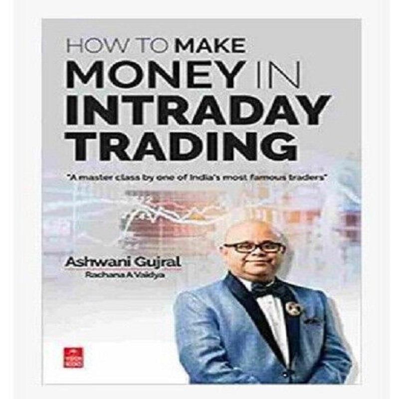 How To Make Money In Intraday Trading Paperback