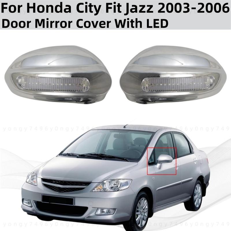 Car Chrome Rearview Accessories Plated Side Mirror Cover With LED Trim Paste Style For Honda City Fit Jazz 2003 2004 2005 2006