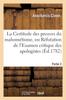 Libro La Certitude Des Preuves Du Mahometisme, Ou Refutation De l'Examen Critique. Partie 2 : Des Apologistes De La Religion Mahometane