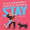 Stay by Sarina Bowen Paperback Book 9781464228995