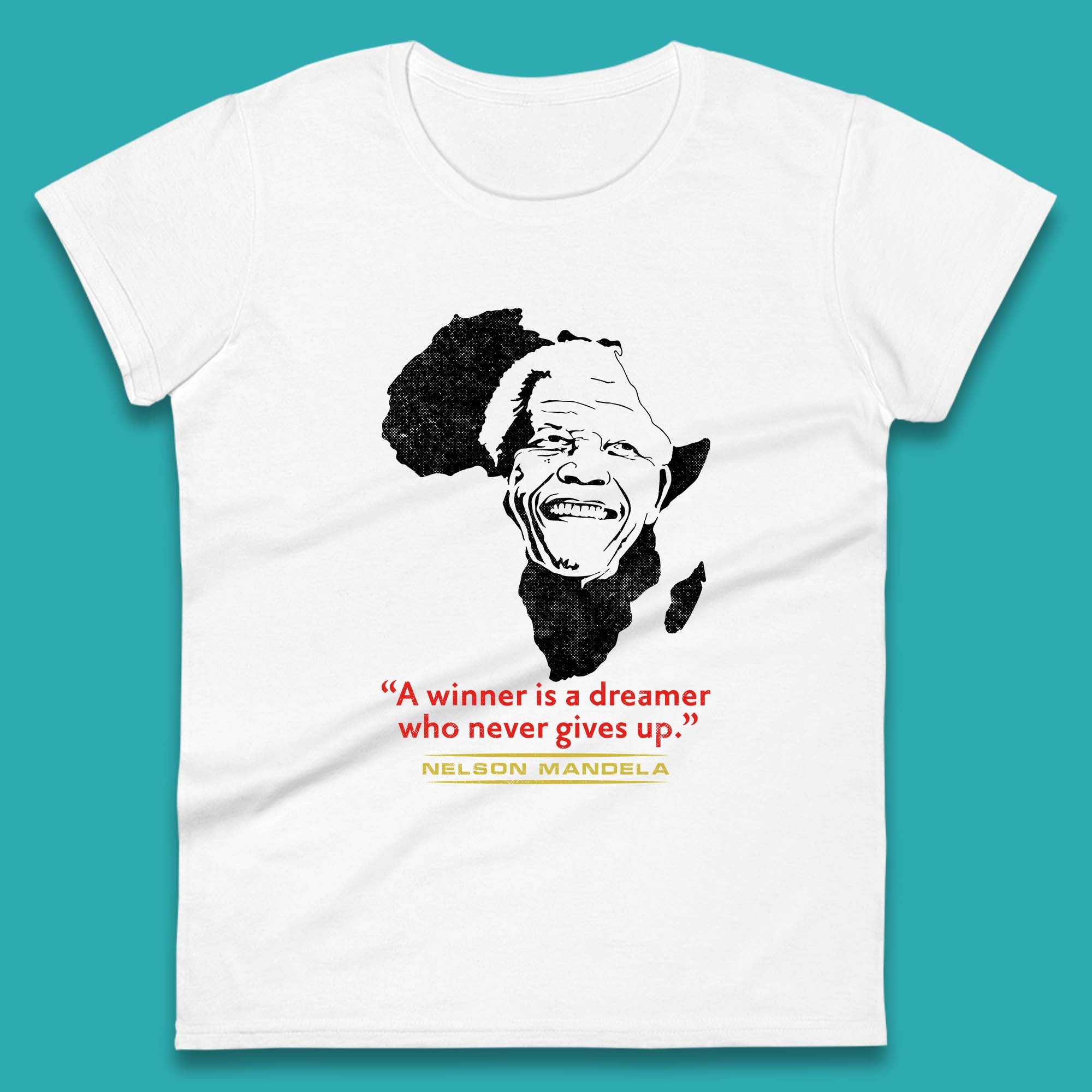 

A Winner Is A Dreamer Who Never Give Up Nelson Mandela Famous Inspirational Quote Womens Tee T Shirt Mens Tops Unisex Top M