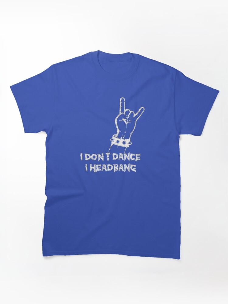 Pantera I Don't Dance, I Headbang Classic Unisex T-Shirt
