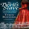 The Devils Slave by Tracy Borman Paperback Book 9781473662513
