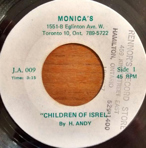 

7-дюймовая пластинка HORACE ANDY Children Of Isrel Версия Isrel JA009 Monicas Record 1974 Канада Регги Ска Даб Б/у