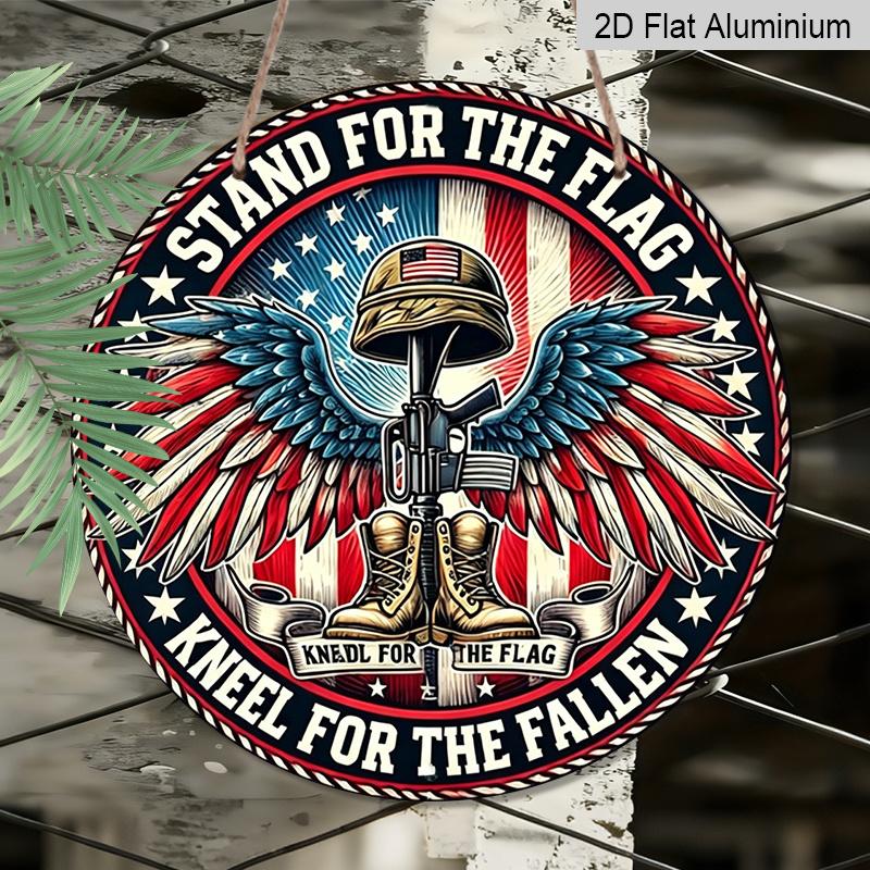 2D Flat, 1pc Round Aluminum Hanging Sign - "Stand For The Flag Kneel For The Fallen" Patriotic Metal Wall Art, American Flag & Military Boots Design