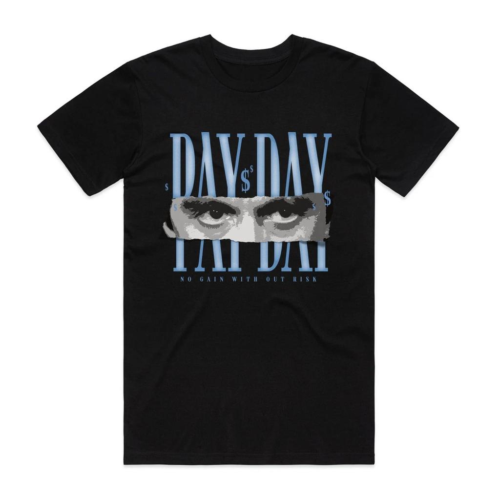 Pay Day Eyes Original design, street style T-shirt