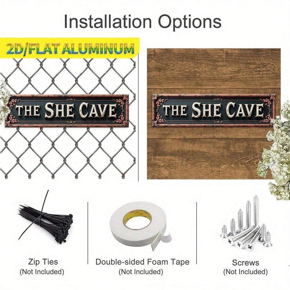 THE SHE CAVE Rustic Aluminum Wall Sign 16x4 Vintage 2D Metal Art Print Durable Easy-Hang Indoor Decor
