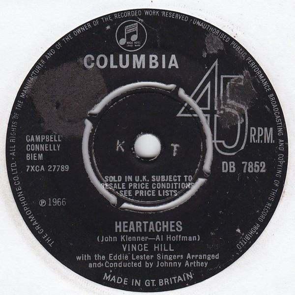 

7inch Record VINCE HILL Heartaches 7XCA27790 COLUMBIA 1966 UK Pop Used