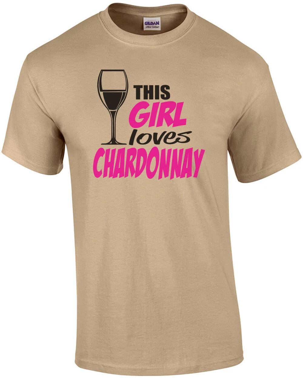 This Girl Loves Chardonnay T-Shirt XL
