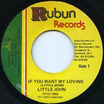 

7inch Record LITTLE JOHN If You Want My Lovin NONE Rubun Records 1986 Jamaica Reggae Ska Dub Used