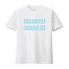 Broadcast Journalist T Shirt For Radio Broadcaster Media Stylish And Comfortable Vintage Soft Unisex Versatile