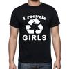 I Recycle Girls Women Sleep Clean Earth Funny T Shirt Tee