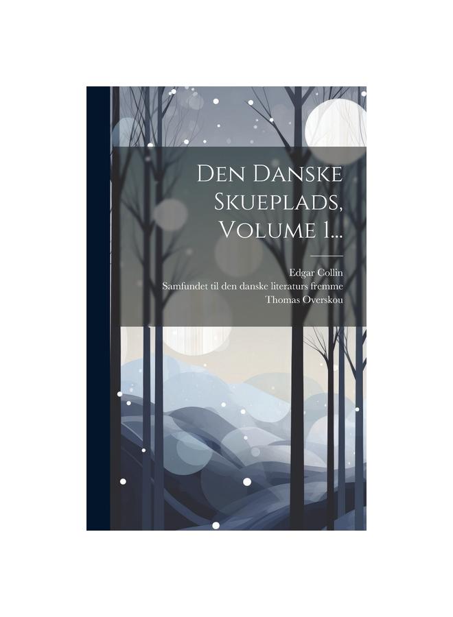 Kniha Den Danske Skueplads, Volume 1...