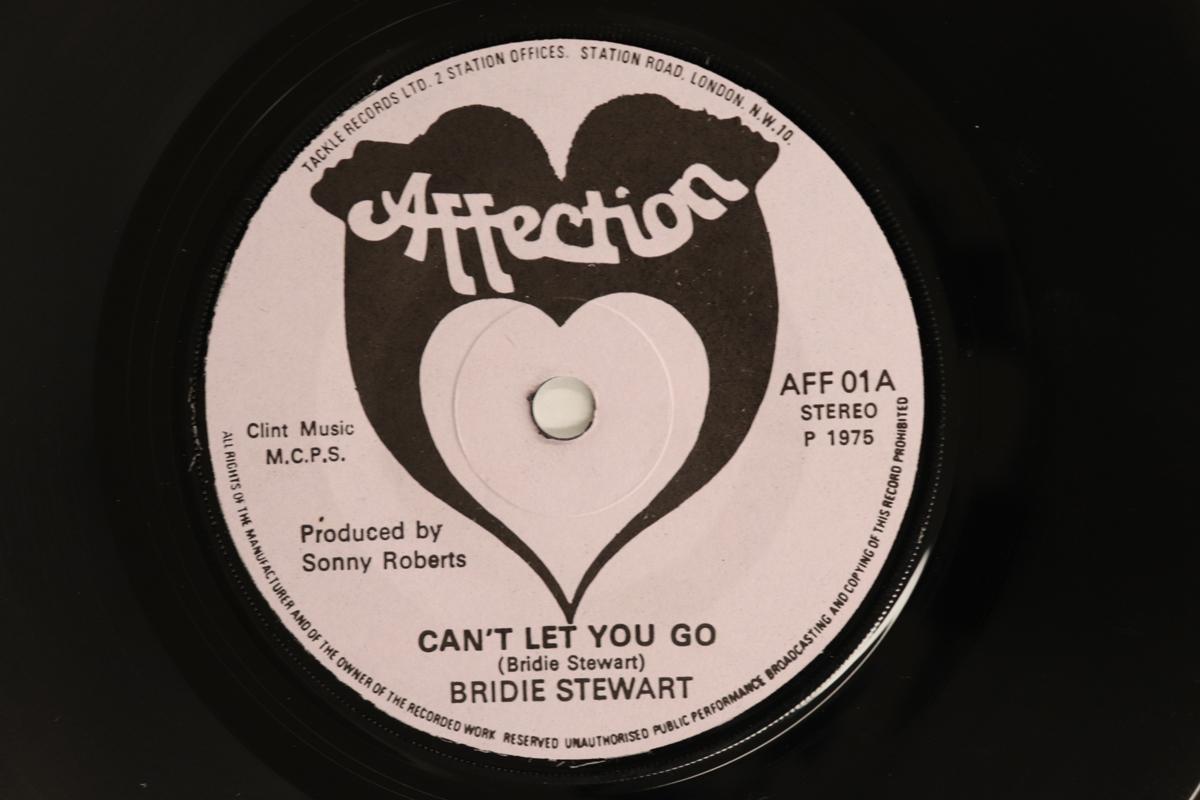7inch Record BRIDIE STEWART  Cant Let You Go  Version AFF01 Affection 1975 UK Reggae Ska  Dub Used