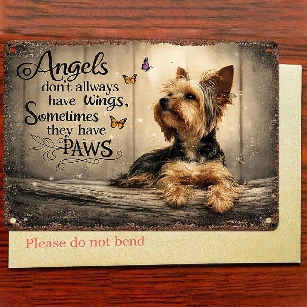 1pc 2D Flat Metal Tin Sign, Angels Don't Always Have Wings Sometimes They Have Paws, Pet Wall Art, Rustic