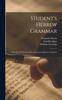 The Student's Hebrew Grammar : From the 21St German Ed. of Gesenius's Hebrew Grammar Book