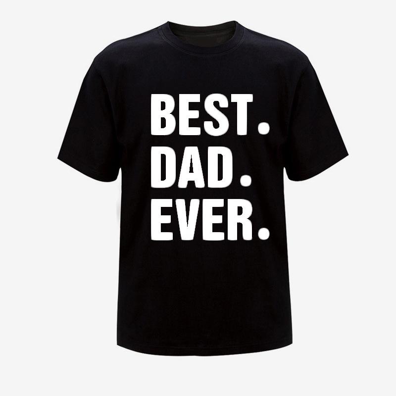 Dad Ever Best Printing Men Casual Tshirt Short Sleeve Summer Cotton Tee Tops