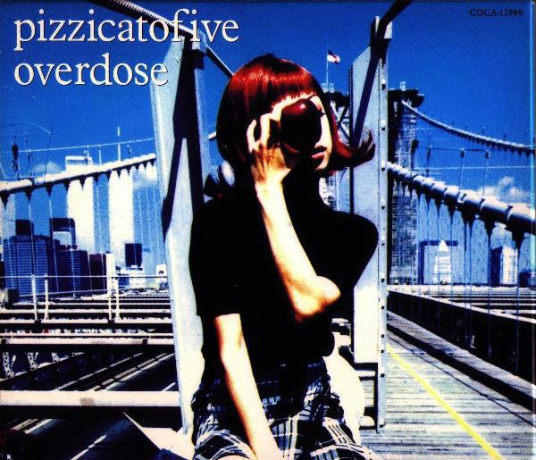 

CD PIZZICATO FIVE - OVERDOSE COCA11999 Triad 1994 Japan Japanese Pop/Rock