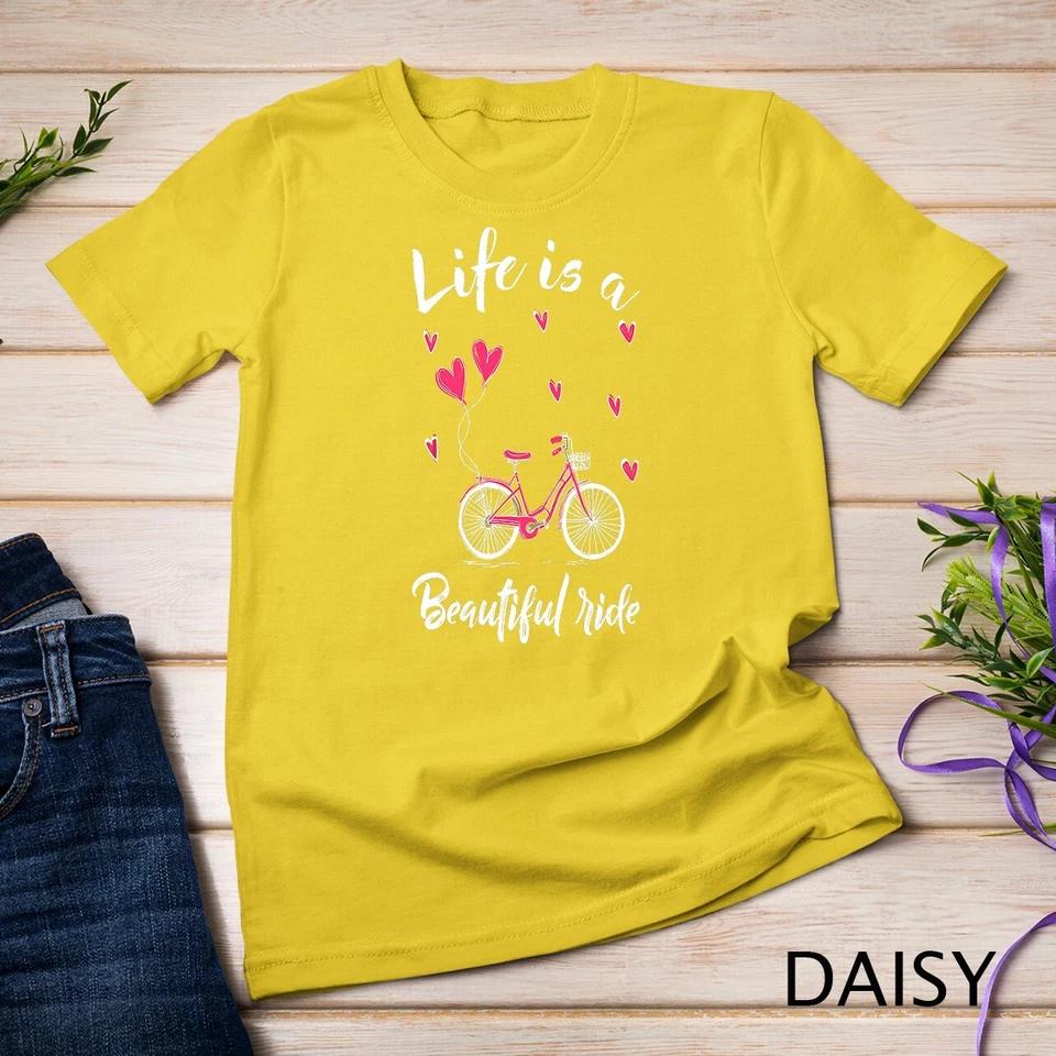 Cycling Life Is A Beautiful Ride Bicycle T-Shirt Unisex T-shirt 2 4XL