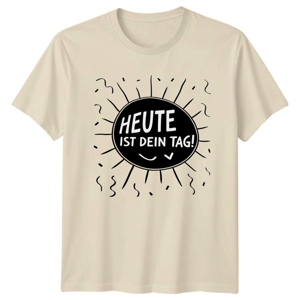Today Is Your Day T-Shirt GerUnisex Birthday Celebration Gift For Him And Her