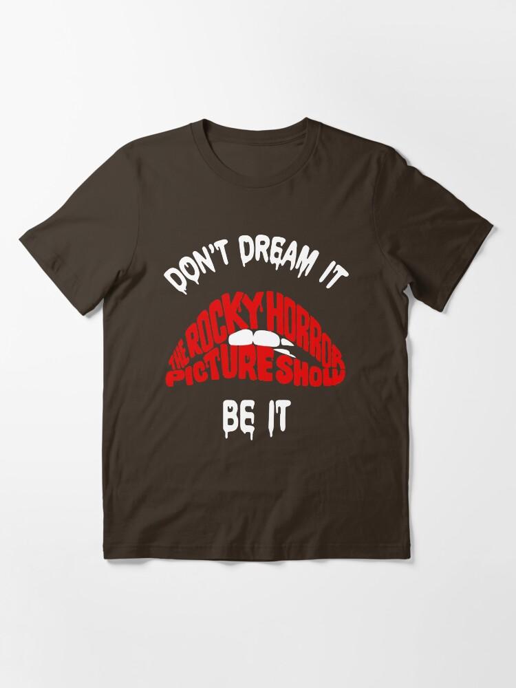 Taken Show Rocky Horror Picture Show Hoodie Shirt, Don t Dream it be it Geschenke Für Fans, Für Männer und Frauen, Geschenk Valentinstag Wesentliches T-Shirt