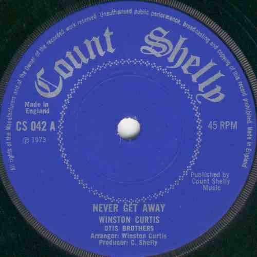 

7inch Record WINSTON CURTIS OTIS BROTHERS Never Get Away Love Me Tonight CS042 Count Shelly 1973 UK Reggae Ska Dub Used