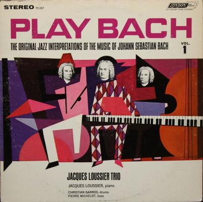 LP Record JACQUES LOUSSIER TRIO - Play Bach Jazz Vol. 1 PS287 LONDON US Jazz Used
