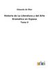 Buch Historia De La Literatura Y Del Arte Dramatico En Espana : Tomo II
