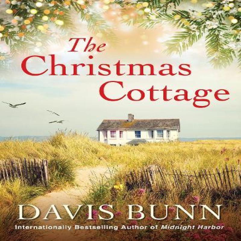 The Christmas Cottage by Davis Bunn Hardback Book 9781496748324