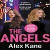 The Angels by Alex Kane Paperback Book 9781800322813