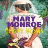Empty Vows by Mary Monroe Hardback Book 9781496732613