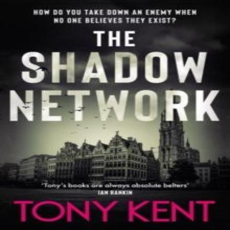 The Shadow Network by Tony Kent Paperback Book 9781783967148