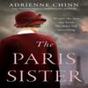 The Paris Sister by Adrienne Chinn Paperback Book 9780008501631