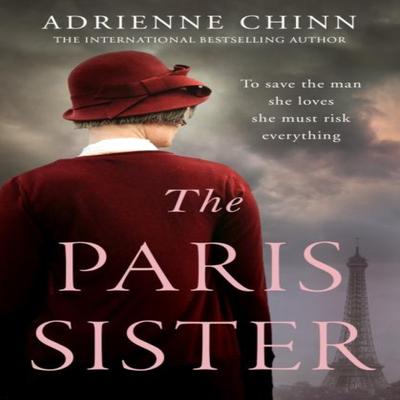 The Paris Sister by Adrienne Chinn Paperback Book 9780008501631