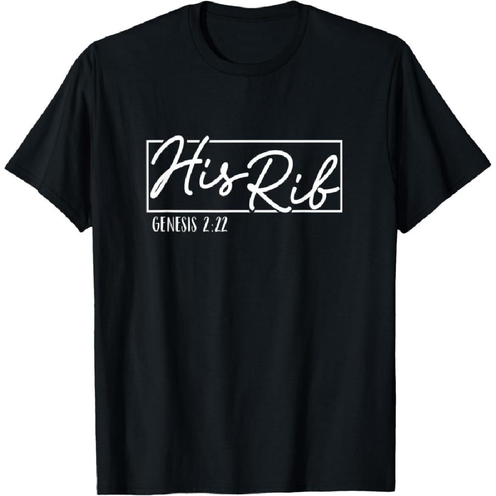 His Rib Genesis 2_22 Christian Faith Bible Verse Inspiration T-Shirt S