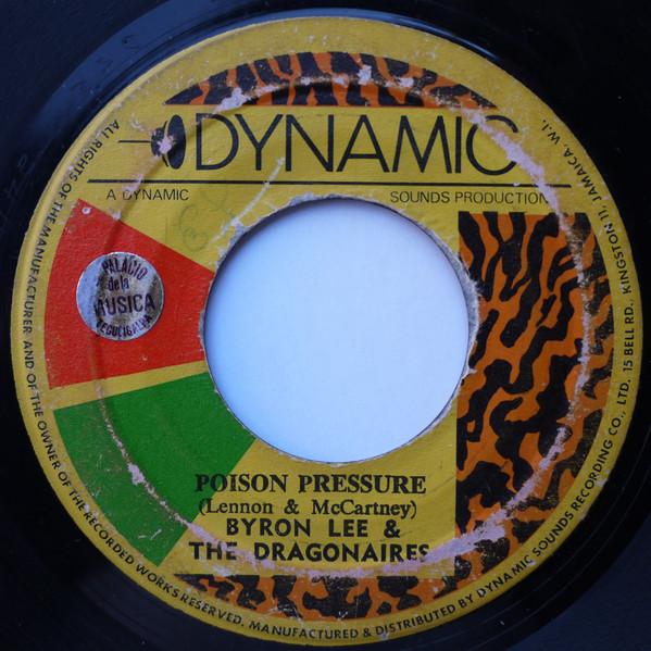 

7inch Record BYRON LEE THE DRAGONAIRES Poison Pressure D26 Dynamic Sounds Jamaica Reggae Ska Dub Used