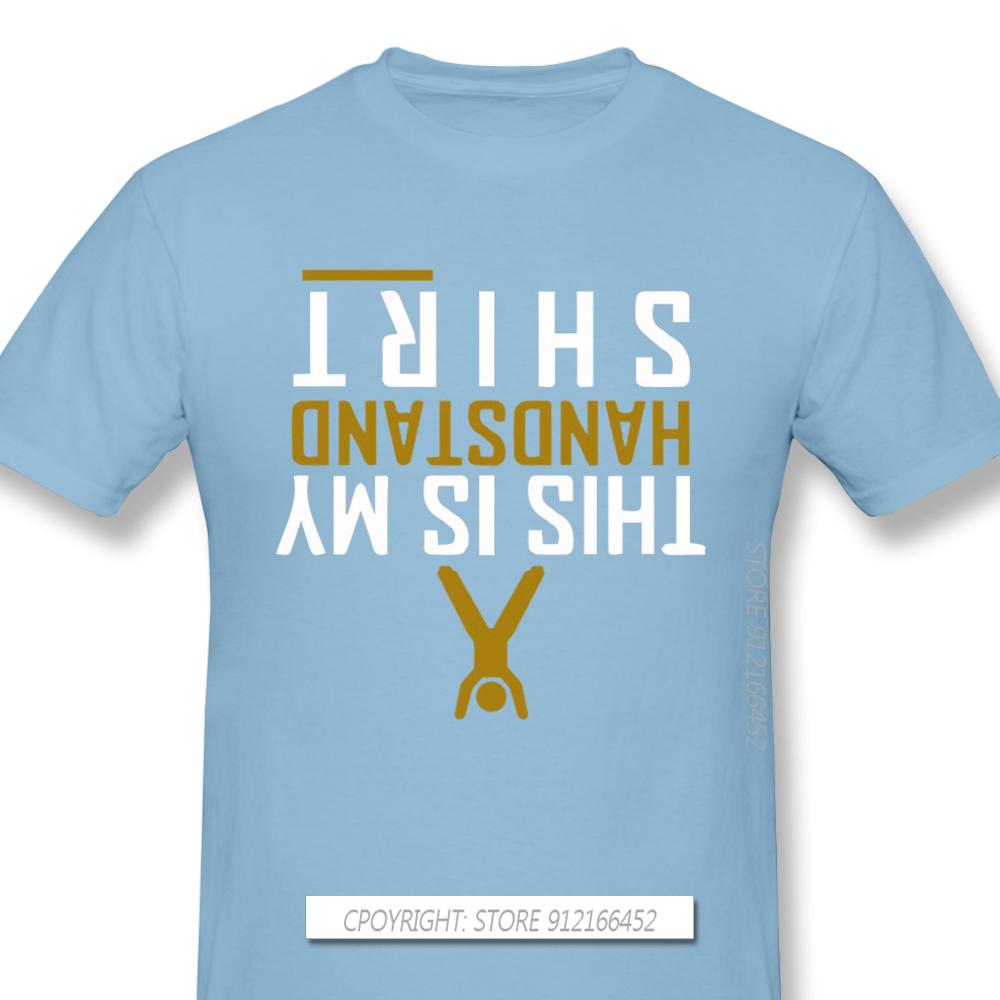 My Handstand Shirt Anime Clothes Funny Design Bodybuildin Pumpin Muscle Trainin Slim Fit 100 Cotton Unisex Tshirt