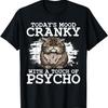 Today's Mood Cranky With a Touch of Psycho Black Cat Lover T-Shirt